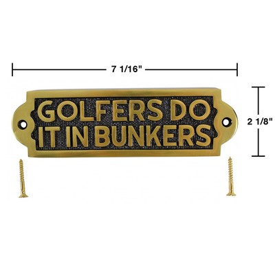 Solid Brass Sign GOLFERS DO IT IN BUNKERS Plaques | Renovator's Supply
