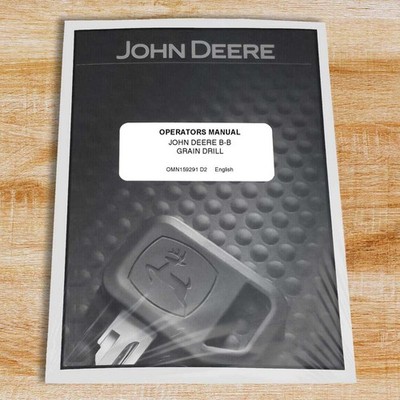 John Deere B-B Grain Drill Owners Operators Manual - OMN159291