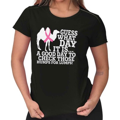 Guess What Day It Is Check Those Humps BCA Womens Short Sleeve Ladies T Shirt