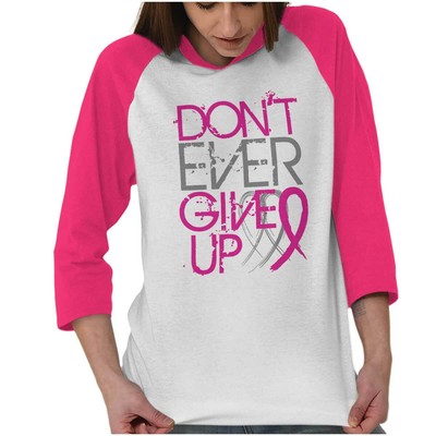 Breast Cancer Support Never Give Up Fight 3/4 Sleeve Raglan T Shirt For Women