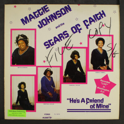 MAGGIE JOHNSON & STARS OF FAITH: he's a friend of mine SAVOY 12'' LP 33 RPM
