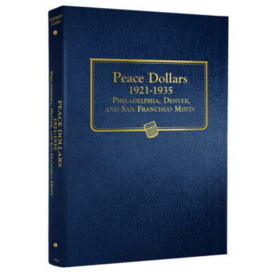 U.S. Peace Silver Dollars: 1921-1935 - Whitman Classic Coin Album