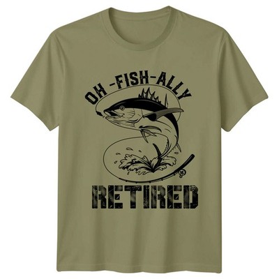 Oh Fish Ally Retired Fishing Retirement Herren T-Shirt Geschenk für Fischer