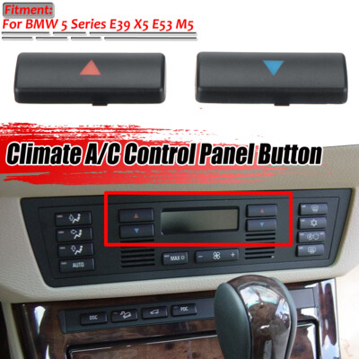 For BMW E53 525i 530i 540i M5 X5 Replacement Climate A/C Control Up & Down Bttn