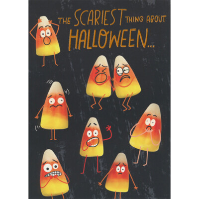 Scariest Thing About Halloween Frightened Candy Corn Funny Halloween Card