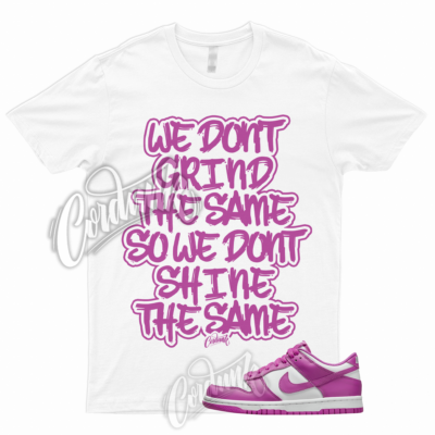 GRIND T Shirt to Match Dunk Low GS Active Fuchsia Mid High Lethal