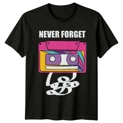 Never Forget Cassette Tape 80s 90s Retro Music Lover Adult T-Shirt