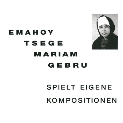 Gebru,Emahoy Tsege Mariam Spielt Eigen Kompositionen (Vinyl) (UK IMPORT)
