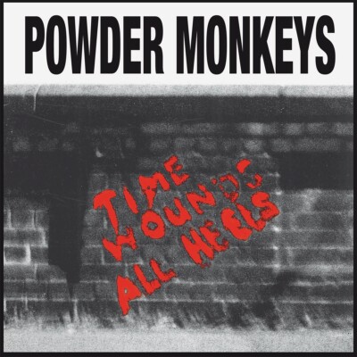 Powder Monkeys / TIME WOUNDS ALL HEELS (LP+Poster)