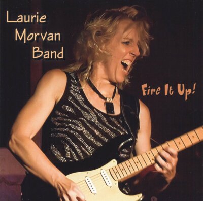 Fire It Up! [CD] Laurie Morvan Band [*READ* EX-LIBRARY]