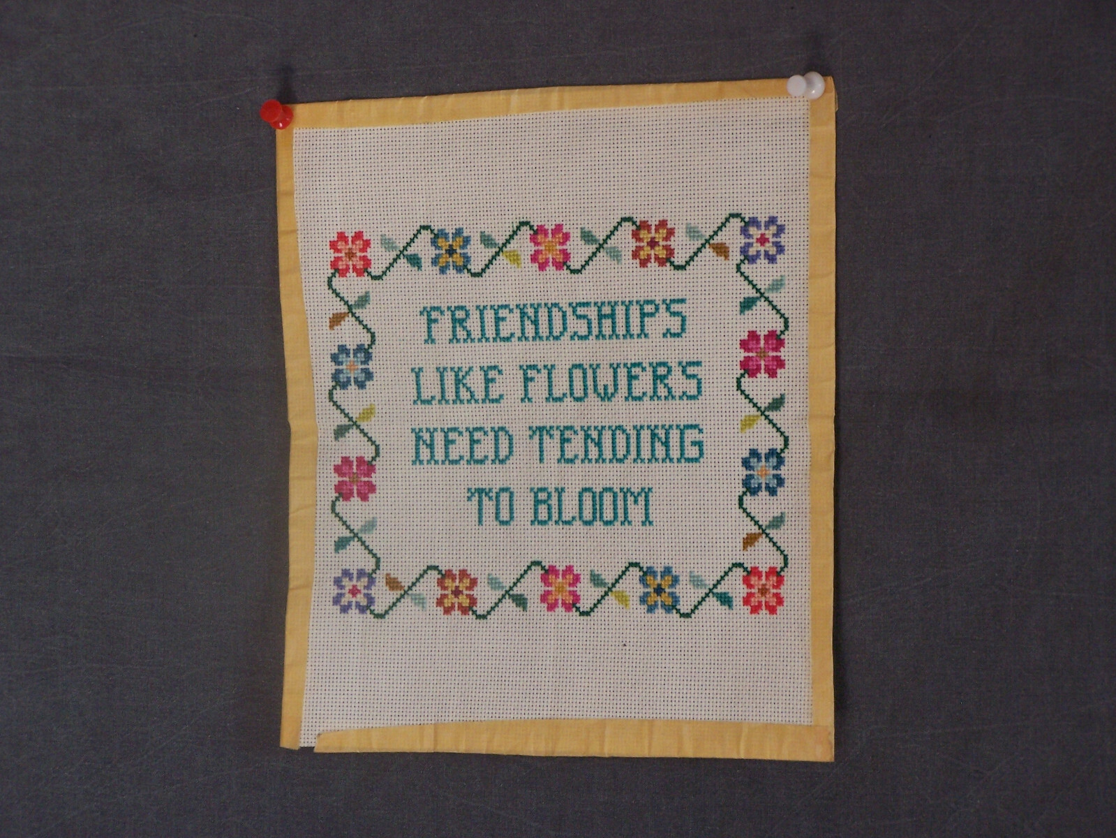 Vintage Needlepoint Friendship Like Flowers Need Tending To Bloom
