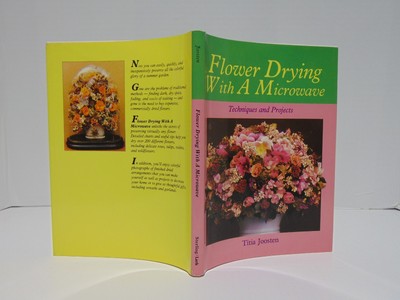 Flower Drying With A Microwave by Titia Joosten (1989, Hardcover) (1)