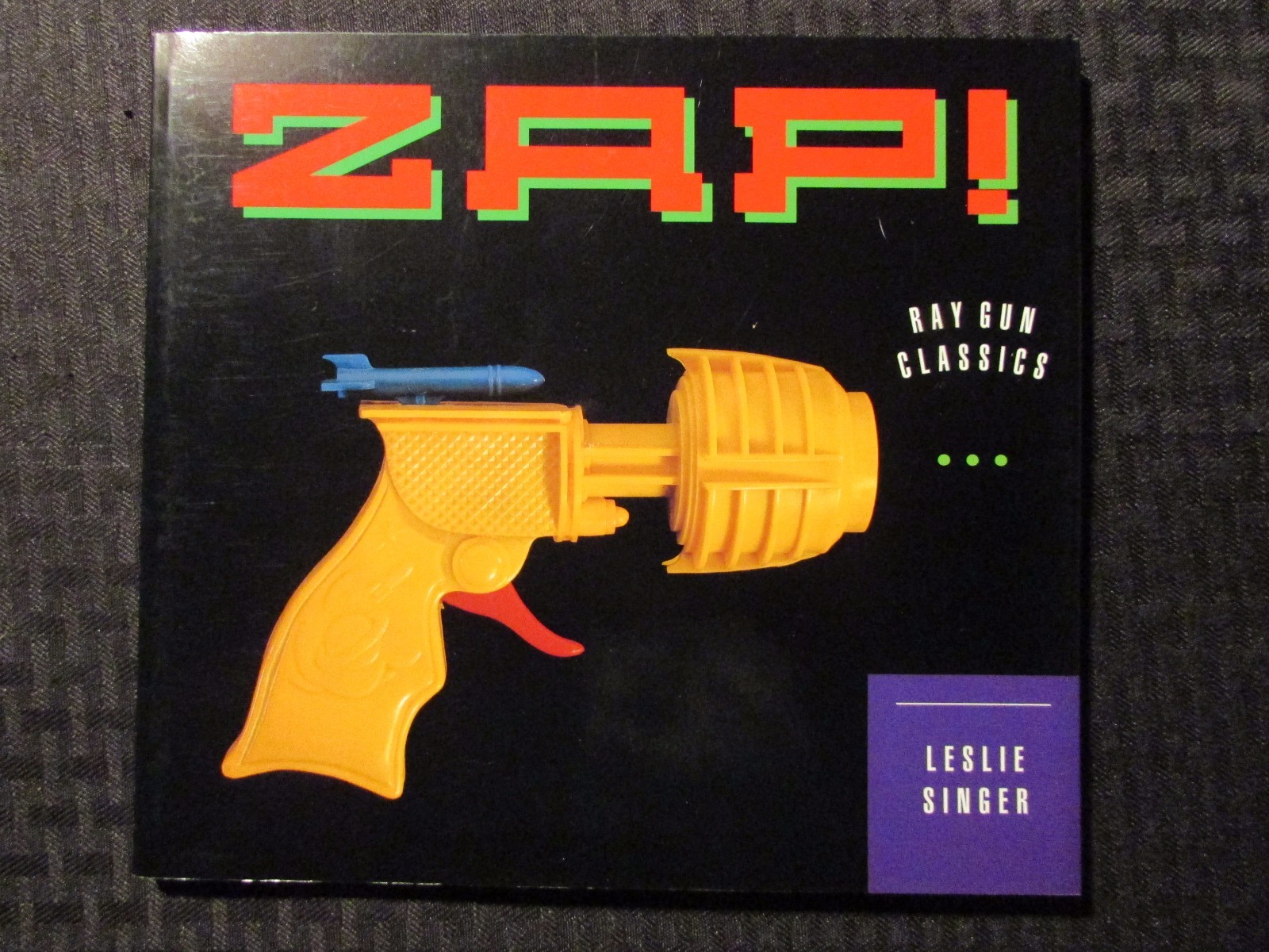 洋書 common / Ray Gun 1991 ZAP! Ray Gun Classics by Leslie Singer VF 8.0 1st