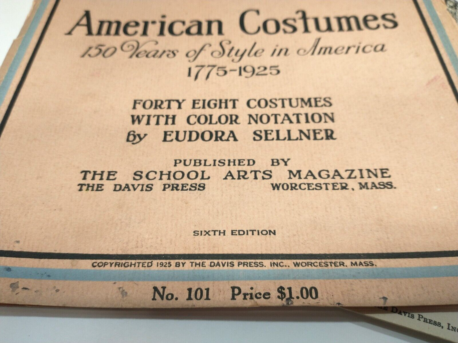 American Costumes Designs 1775-1925 By Eudora Sellner 1925 Davis Press