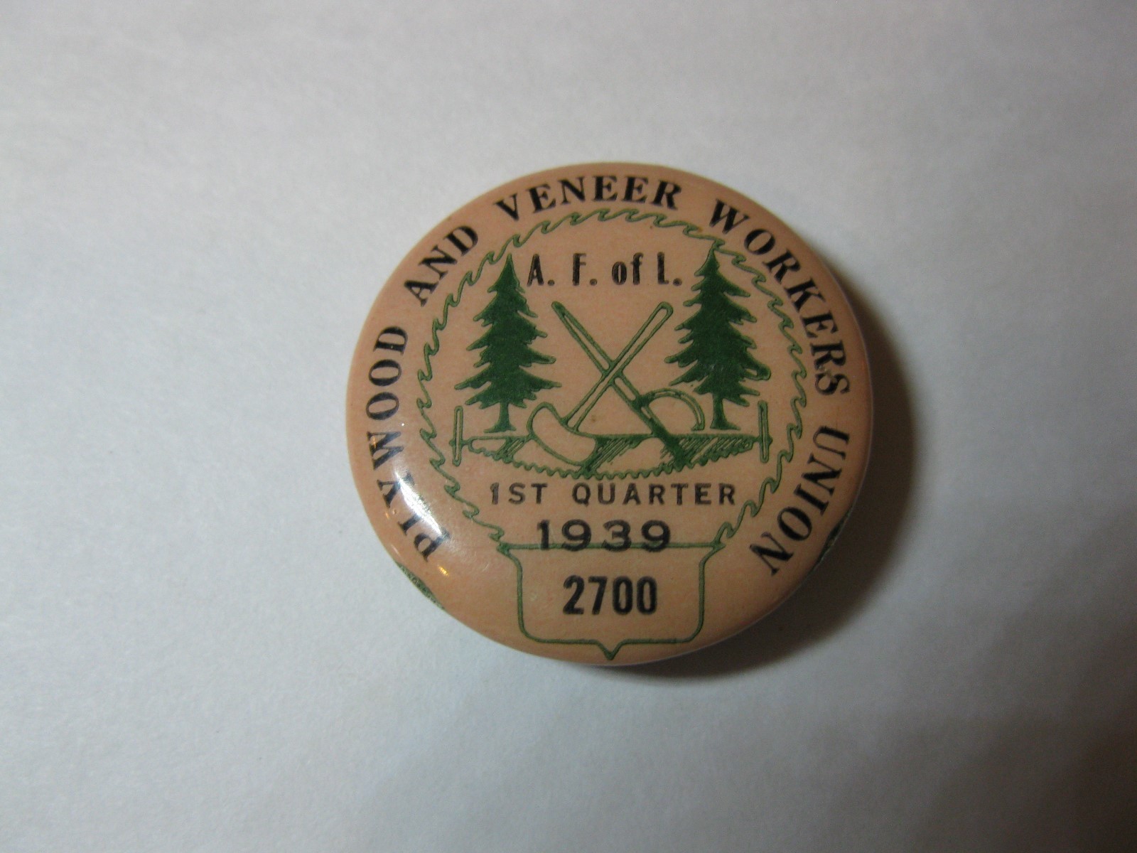 3 ~ 1939 QUARTERLY TRADE UNION PINS (PLYWOOD AND VANEER WORKERS) AF of L ~ 2700