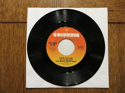 Kate Taylor   It's In His Kiss (The Shoop Shoop Song) 1977 3-10596 7'' Single EX