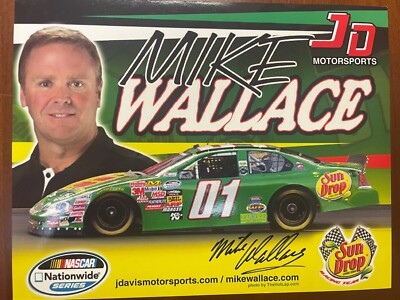 Mike Wallace Signed 9x11 inch Card NASCAR Racing Sun Drop Car