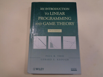 An Introduction to Linear Programming and Game Theory 3rd Edition 