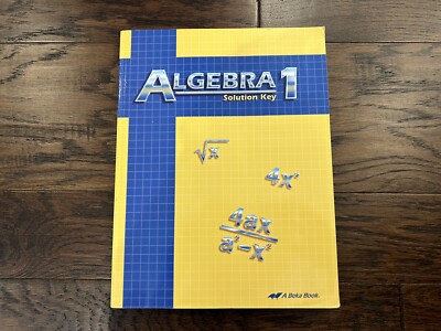 Abeka Algebra 1 Solution Key Second Edition