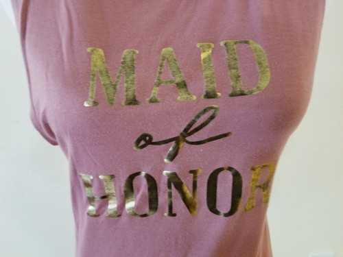 Maid of Honor Tank Top Bachelorette Party Pink and Gold Size Medium Fun Wedding