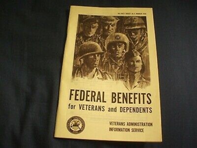 FEDERAL BENEFITS FOR VETERANS & DEPENDENTS - VA Fact Sheet IS-1 March 1970
