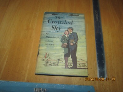 The Crowded Sky by Hank Searls (1960, Hardcover)