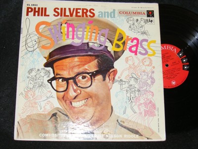 Amazing Cover PHIL SILVERS Sgt Bilko SWINGING BRASS LP Nelson Riddle Columbia 