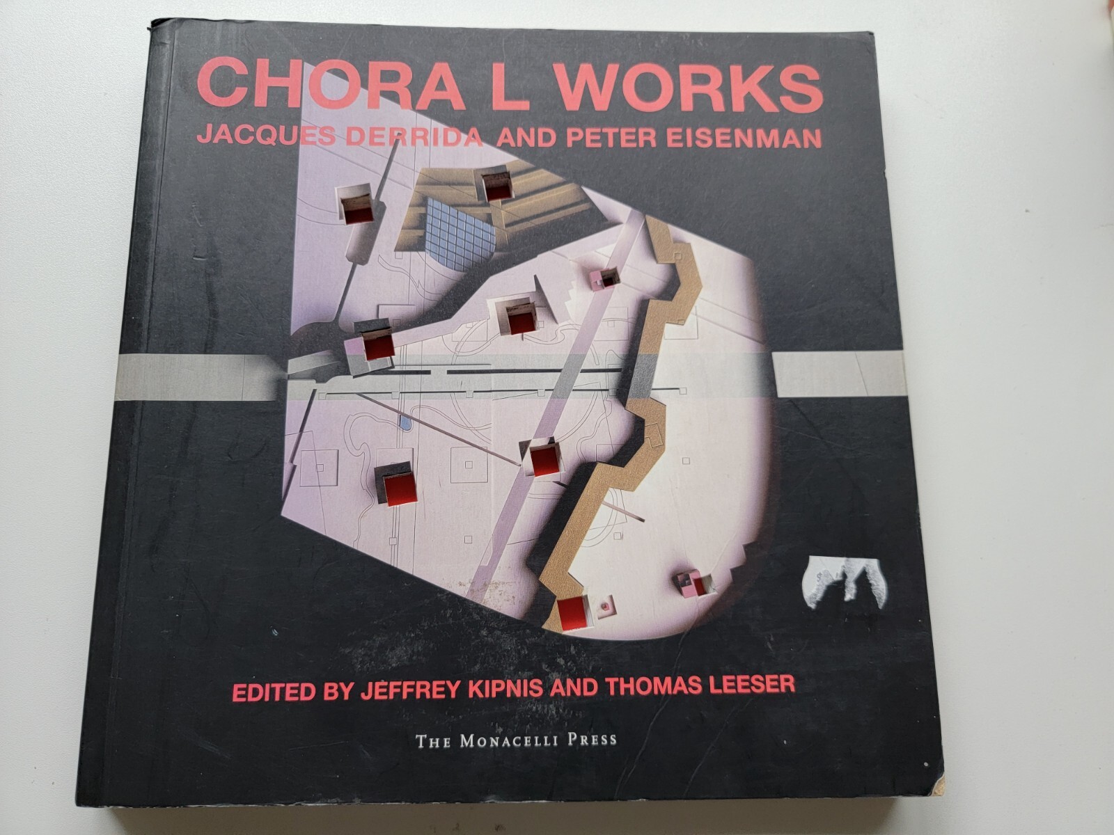 Chora l Works : Jacques Derrida and Peter Eisenman by Peter Chora l Works : Jacques Derrida and Peter Eisenman by Peter