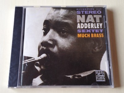 NAT ADDERLEY SEXTET MUCH BRASS OUT OF PRINT RIVERSIDE OJC CD - SEALED !