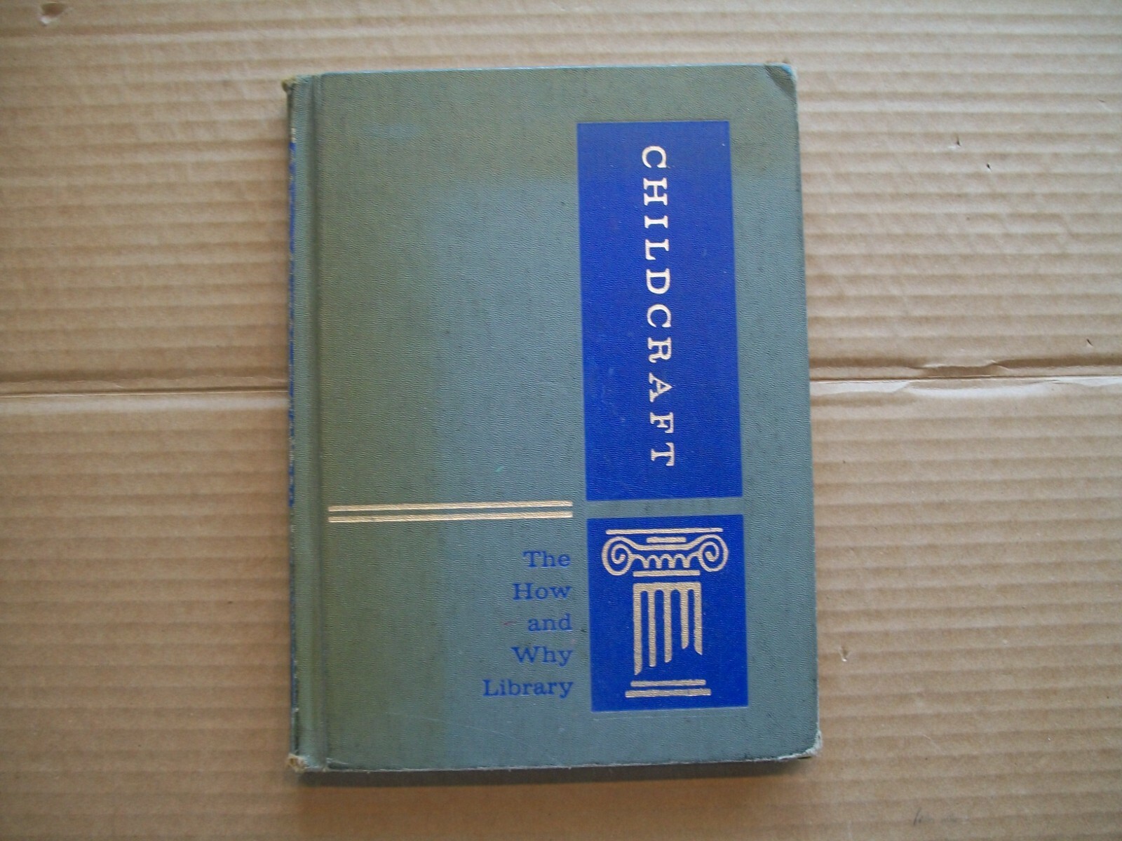 Childcraft THE HOW AND WHY LIBRARY VOL 14 Places To Know Childcraft THE HOW AND WHY LIBRARY VOL 14 Places To Know