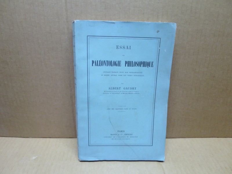 Geologie Albert Gaudry Essai De PalÃ©Ontologie Philosophique 1896
