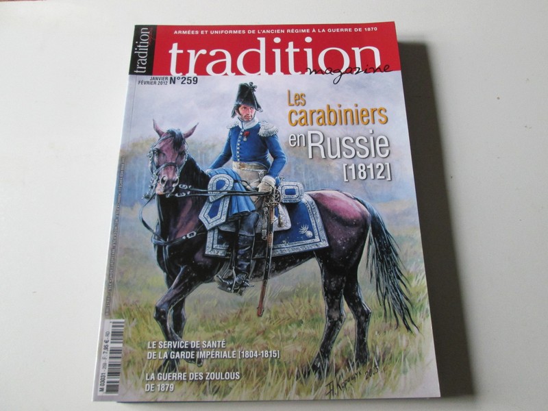 Tradition  -  259 ..Les Carabiniers  En Russie 1812  Neuf