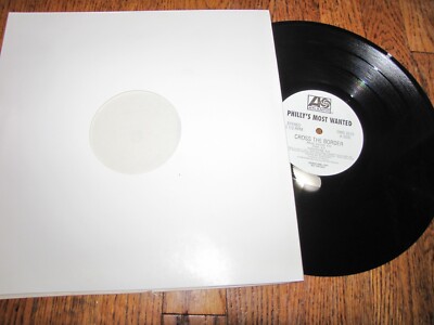 PHILLY'S MOST WANTED - CROSS THE BORDER - PROMO ATLANTIC RECORDS 12'' SINGLE