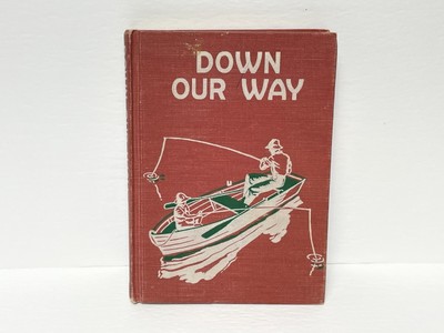 Down Our Way/Developmental Reading Series/Basic Second Reader/1954