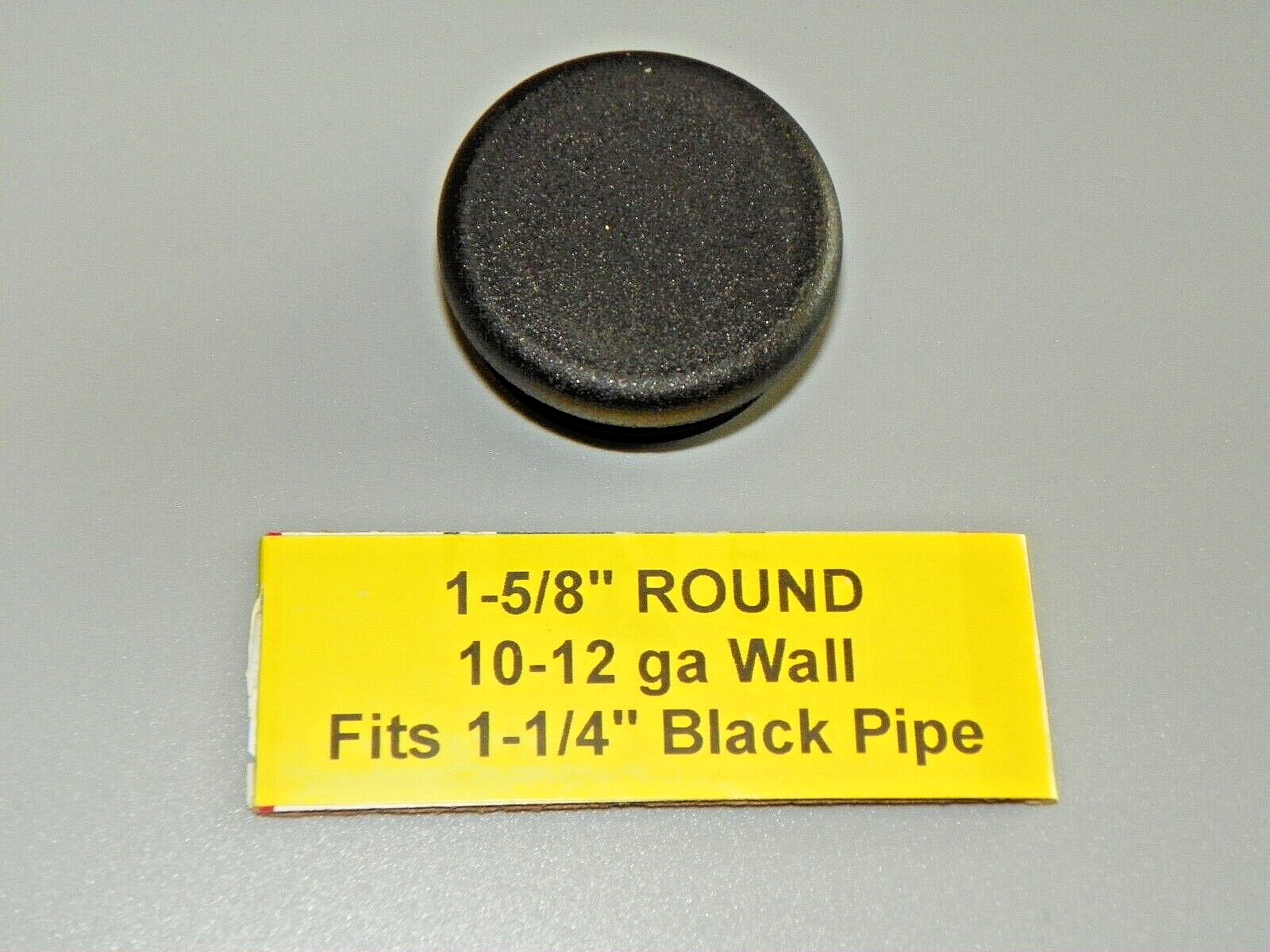 Plastic Insert Caps & Plugs the open end of 1-5/8 " Round Tube 10-12 gauge wall