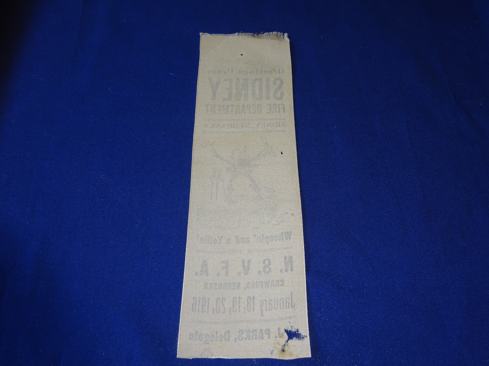 1916 SIDNEY, NEBRASKA VOLUNTEER FIRE DEPT. RIBBON, WHOOPIN AND A YELLIN  e856