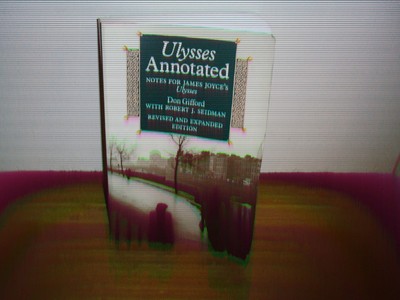 Ulysses Annotated: Notes for James Joyce's Ulysses [Revised and Expanded Edi...