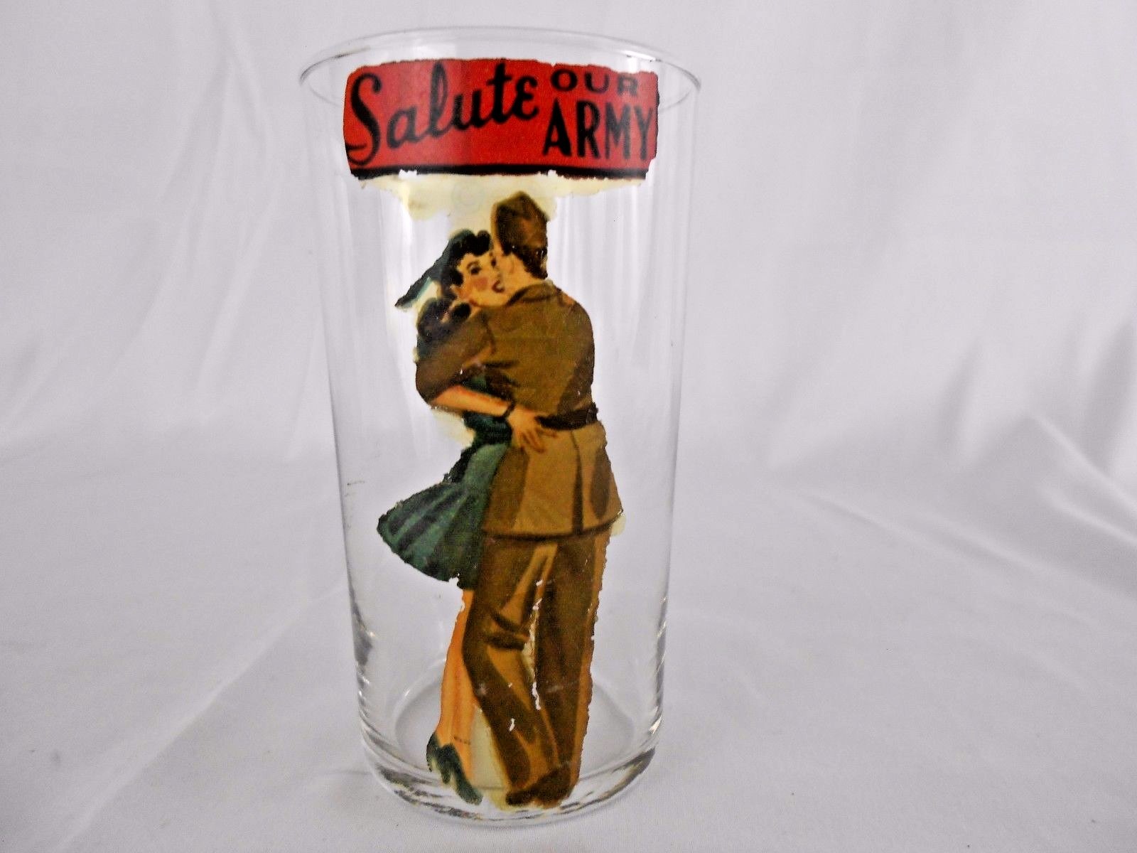 Vintage U.S. Army Glass Tumbler Salute Our Army WW II Soldier and His Girl
