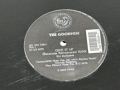 THE GOODMEN 12'' GIVE IT UP