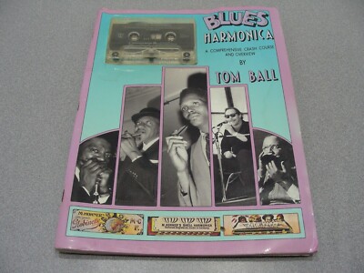 BLUES HARMONICA By Tom Ball - 1993 - Instruction Book with Audio Tape Cassette!