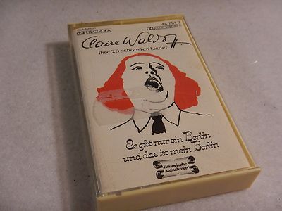 Claire Waldoff : Es Gibt Nur Ein Berlin Und Das Ist Mein Berlin - Cassette Tape