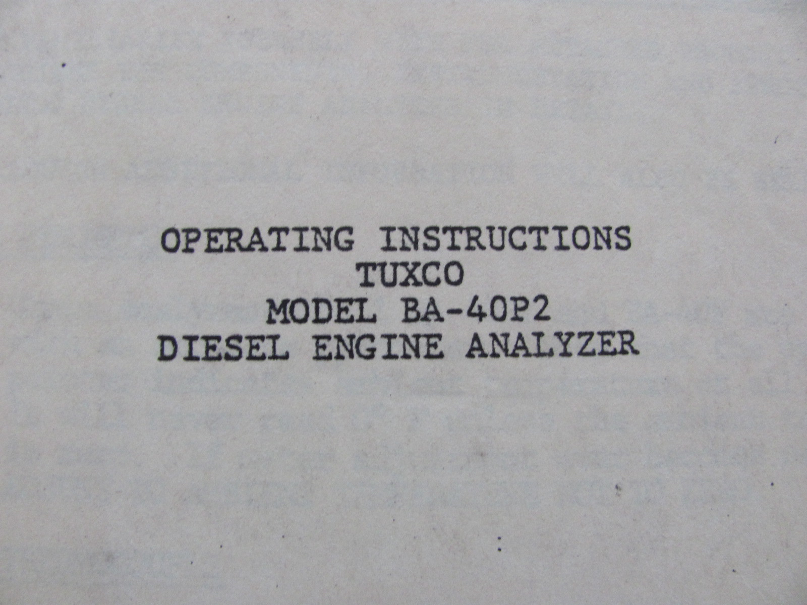 Tuxco Model BA-40P2 Diesel Engine Analyzer Operating Instruction Manual