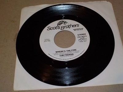 TIM FEEHAN ''Where's The Fire'' Vinyl 45 NM Demo Record RE23771