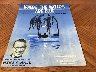 VTG  Where the Waters are Blue ..1942..(London)..Original Sheet Music