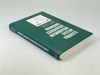 Vintage 1995 Managing Geographic Information System Projects Hardcover Book