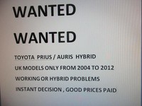 ***WANTED***TOYOTA PRIUS / AURIS  HYBRIDS FROM 2004 TO 2012 UK VEHICLES ONLY ,