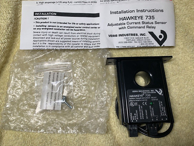 VERIS CURRENT SWITCH HAWKEYE 735 0.1A 240VAC RELAY COIL 24VAC/DC 1/8HP  NEW