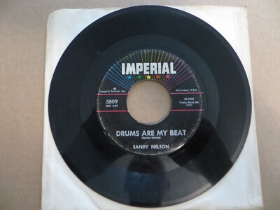 Sandy Nelson   Drums Are My Beat - 1962 - Imperial 5809 7'' Single G/Generic
