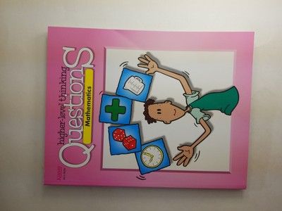 Higher Level Thinking Questions: Mathematics, Grades 3-6