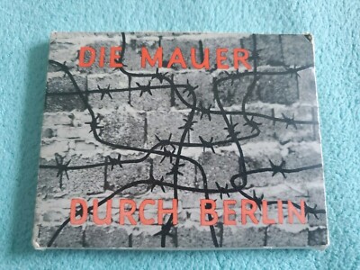 Wall Through Berlin Wall Die Mauer durch Berlin 12 Vintage Photos Germany Art
